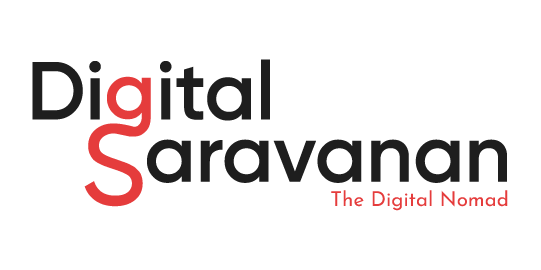 Digital Saravanan — The Digital Nomad